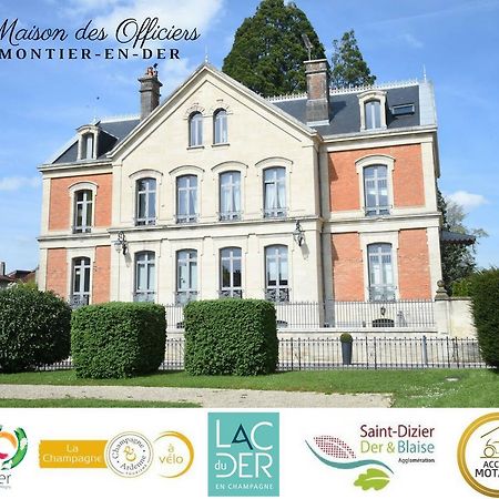 Hotel La Maison Des Officiers Montier-en-Der Exterior foto